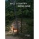 Hill Country Wine Cave (slipcase): Clayton Korte