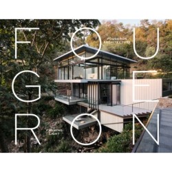 Fougeron Architecture: Framing Light