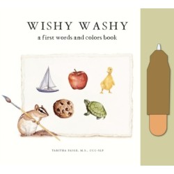 Wishy Washy (Water Reveal Edition): A Reusable Water Reveal Activity Book Teaching First Words and Colors