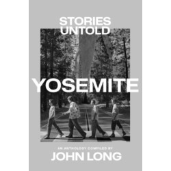 Yosemite: Stories Untold