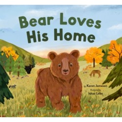 Bear Loves His Home