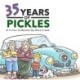35 Years of Pickles