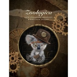 Zoologica: Your Steampunk Creativity & Pendulum Journal