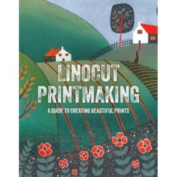 Linocut Printmaking: A guide to creating beautiful prints