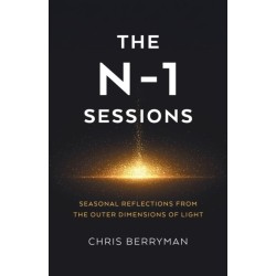 N-1 Sessions, The: Seasonal Reflections from the Outer Dimensions of Light