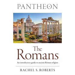 Pantheon - The Romans: An introductory guide to ancient Roman religion