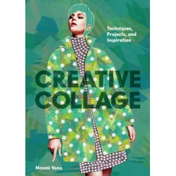 Creative Collage: Techniques, Projects, and Inspiration