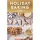 Holiday Baking Deck: 30 Festive Recipes