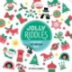 Jolly Riddles: A Christmas Lift-the-Flap Book