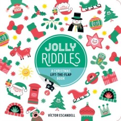 Jolly Riddles: A Christmas Lift-the-Flap Book