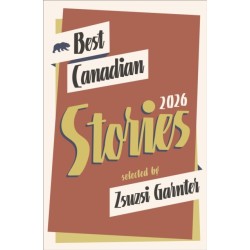 Best Canadian Stories 2026