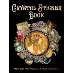 Crystal Sticker Book: More than 400 Magickal & Mystical Stickers