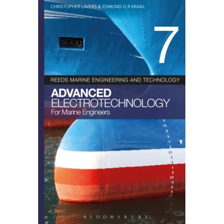 Reeds vol 7: Advanced Electrotechnology for Marine Engineers