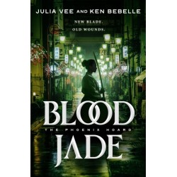 Blood Jade: The Phoenix Hoard