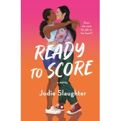 Ready to Score: A Novel