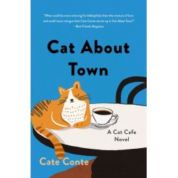 Cat About Town: A Cat Cafe Mystery