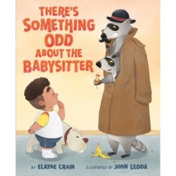 There's Something Odd About the Babysitter