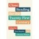 Close Reading for the Twenty-First Century