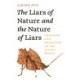 The Liars of Nature and the Nature of Liars: Cheating and Deception in the Living World
