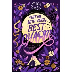 Hit Me with Your Best Charm