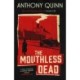 The Mouthless Dead: 'Completely addictive' Jonathan Coe