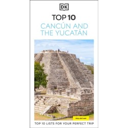 DK Top 10 Cancun and the Yucatan