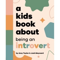 A Kids Book About Being an Introvert
