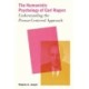 The Humanistic Psychology of Carl Rogers: Understanding the Person-Centered Approach