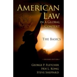 American Law in a Global Context: The Basics, Second Edition
