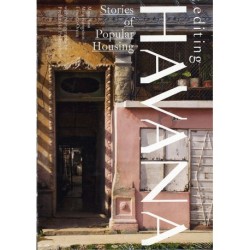 Editing Havana: Stories of Popular Housing