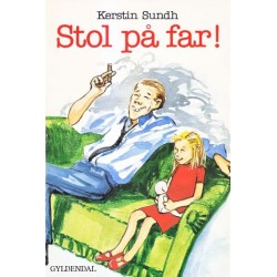 Stol på far!