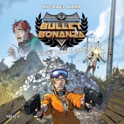 Bullet Bonanza -2: Fight like a Girl