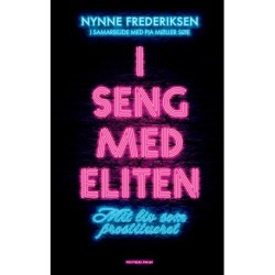 I seng med eliten: Mit liv som prostitueret