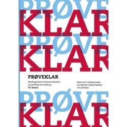 Prøveklar. Modtagerrettet kommunikation og skriftlig fremstilling. 10.klasse