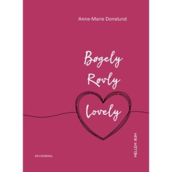 Mellem_rum. Bøgely Røvly Lovely