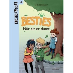 Besties. Når alt er dumt