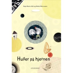 Hul igennem. Huller på hjernen