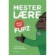 MESTERLÆRE. Skriv med Fupz