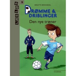Drømme og driblinger. Den nye træner: Nr.1