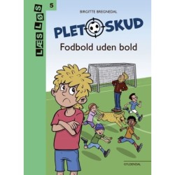 Pletskud. Fodbold uden bold