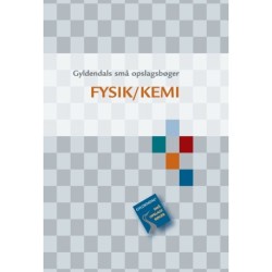 Gyldendals små opslagsbøger: Fysik/kemi