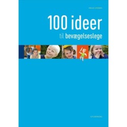 100 ideer til bevægelseslege