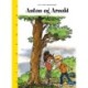 Anton og Arnold