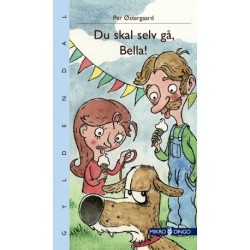 Du skal selv gå, Bella!
