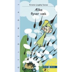 Ælke flyver væk