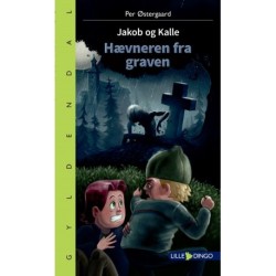 Hævneren fra graven: Jakob og Kalle