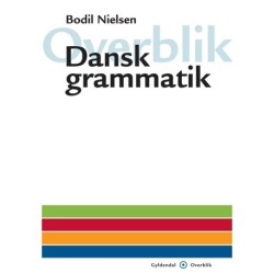 Overblik - Dansk grammatik