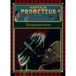 Kaptajn Prometeus - Kropsrøverne: Nr. 2