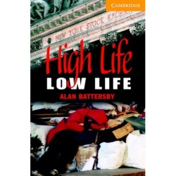 High Life, Low Life