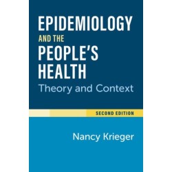 Epidemiology and the People's Health: Theory and Context, Second Edition